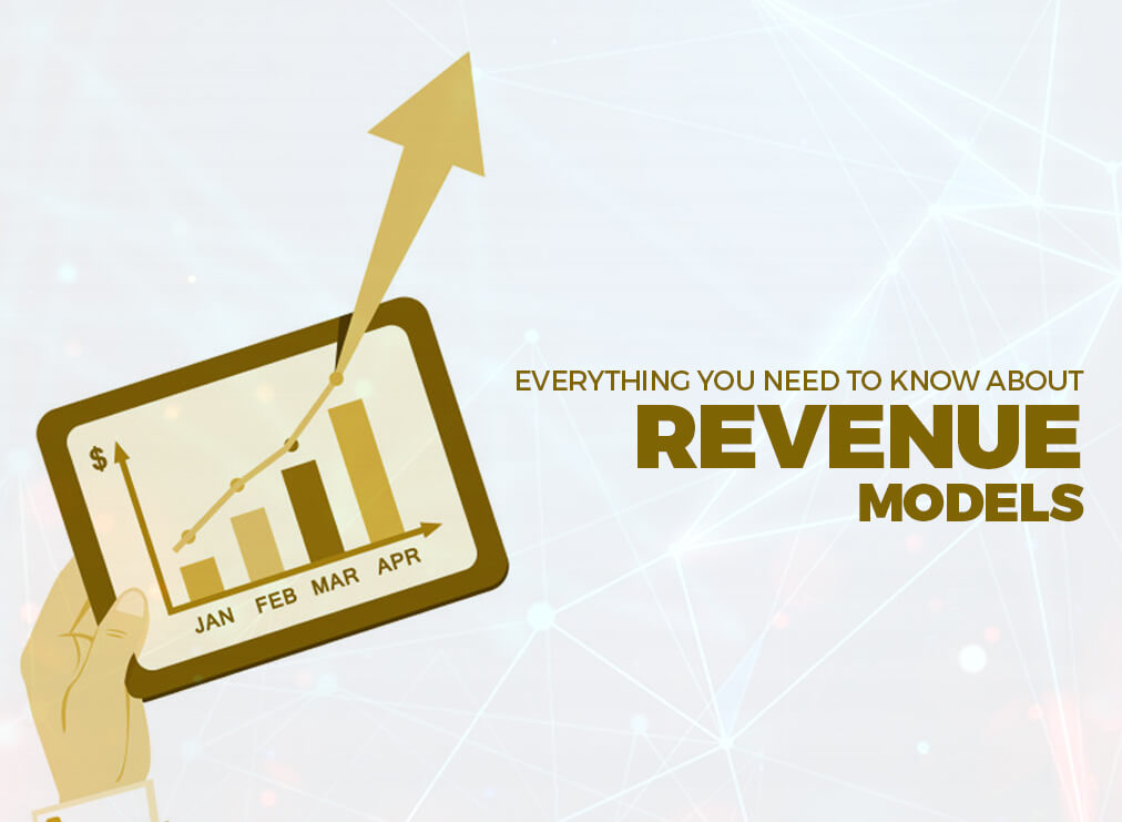 Everything to Know About Revenue Models